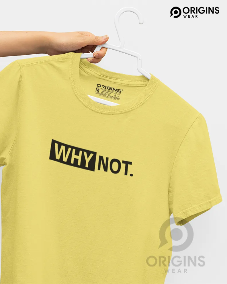 WHY-NOT Lemon Yellow Men & Women Premium Cotton T-Shirt
