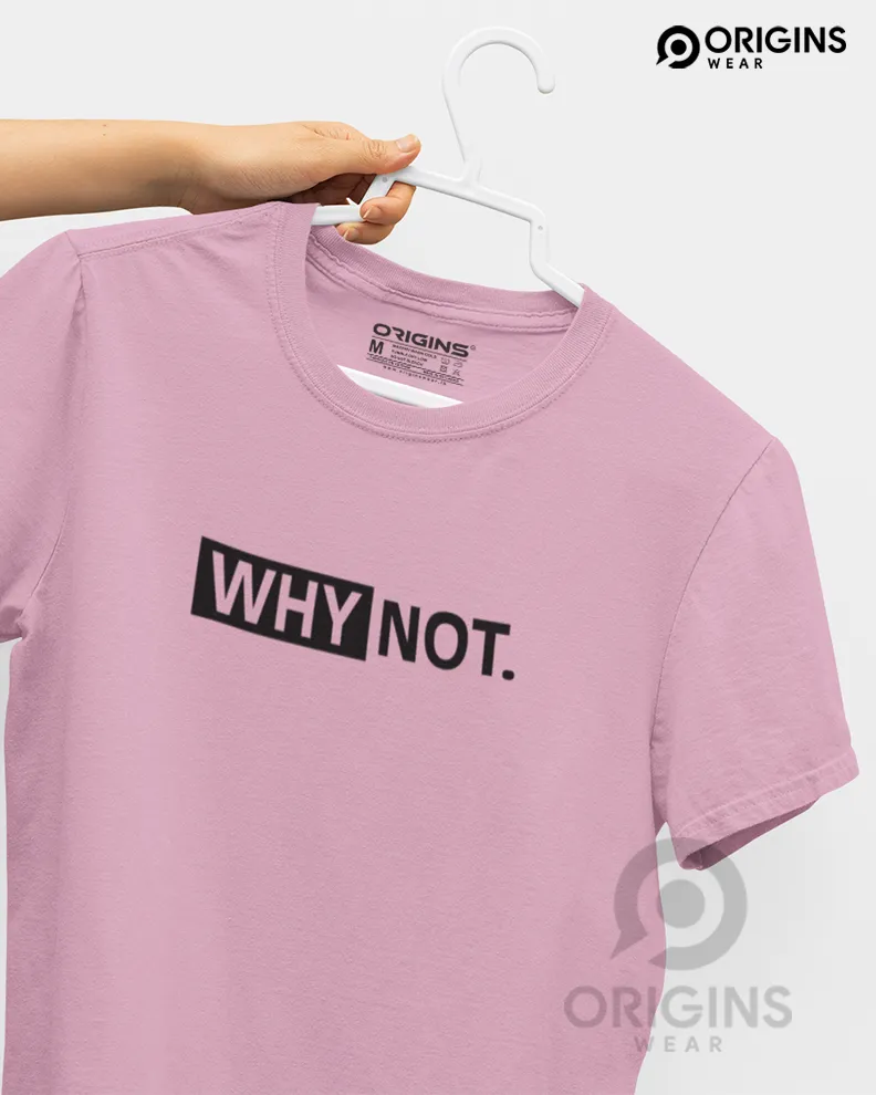 WHY-NOT Taffy Pink Men & Women Premium Cotton T-Shirt
