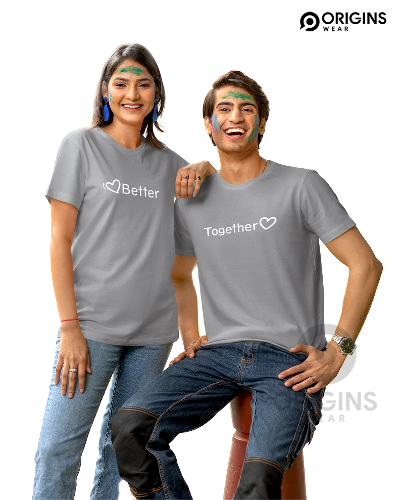 Better Together Light Ash Couple Unisex Premium Cotton T-Shirt